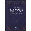 Kaynaklarıyla Tasavvuf / Adab - Mürşit - Hizmet