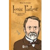 Bilime Yön Verenler: Louis Pasteur