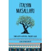 İtalyan Masalları - Tanrı Kapıyı Kapatırsa, Pencereyi Açar