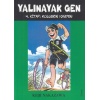 Yalınayak Gen 4. Kitap - Küllerin İçinden