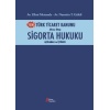 Türk Ticaret Kanunu Altıncı Kitap-Sigorta Hukuku