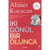 İki Gönül Bir Olunca