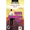 Bedel Ödemeden Asla