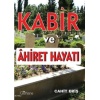 Kabir Ve Ahiret Hayatı