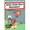 Anne Artık Ben Büyüdüm