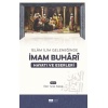 İmam Buhari - Hayatı Ve Eserleri