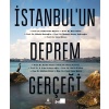 İstanbul’un Deprem Gerçeği