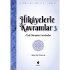 Hikayelerle Kavramlar 3 - Uzak Durmam Gerekenler