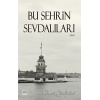 Bu Şehrin Sevdalıları