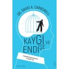 Kaygı Ve Endişe