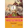 Yavuz Sultan Selim  Hizmetkar