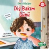 Büyüyor - Diş Bakım Günü