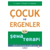 Çocuk Ve Ergenler Için Şema Terapi