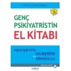 Genç Psikiyatristin El Kitabı