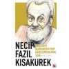 Necip Fazıl Kısakürek - Dedesinin Kürkünden Çıkıp Gaibi Kurcalayan Şair