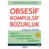 Obsesif Kompulsif Bozukluk Çalışma Kitabı