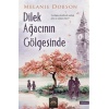 Dilek Ağacının Gölgesinde