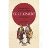 Osmanlı’dan Cumhuriyet’e Kürt Kimliği 1900-1920