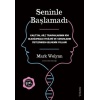 Seninle Başlamadı - İmzalı Ve Ciltli Özel Baskı