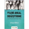 Yleri Anla, Değiştirme