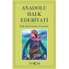 Anadolu Halk Edebiyatı - Halk Şiirlerinden Seçmeler