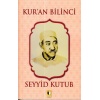 Kur’an Bilinci - Seyyid Kutub