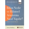 Bilim Nedir Ve Bilimsel Araştırma Nasıl Yapılır? - Bilimin Gizemli Dünyası