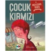 Başka Çocuklar - Çocuk Kırmızı