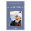 Dünya Yapı Sanatının En Büyük Ustası Mimar Sinan