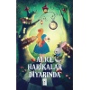 Alice Harikalar Diyarında