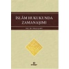 İslam Hukukunda Zamanaşımı