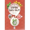 Evimde Saklı Bilim / Güzel Dinim Her Yanı Bilim 4