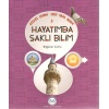 Hayatımda Saklı Bilim / Güzel Dinim Her Yanı Bilim 3