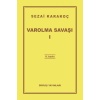 Varolma Savaşı 1