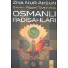 Osmanlı Padişahları Gayr-I Resmi Tarihimiz