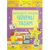 Değerler Eğitimi-Güvenli Yaşam