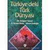 Türkiye`deki Türk Dünyası