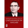 Çağlayangilin Arı / Kader Bizi Una Değil, Üne İtti