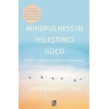 Mindfulness’in İyileştirici Gücü