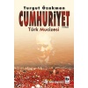 Cumhuriyet  Türk Mucizesi