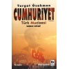 Cumhuriyet  Türk Mucizesi (İkinci Kitap)