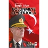 Benim Adım Engin Alan Bölünmeye Çeyrek Kala