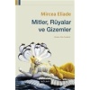 Mitler, Rüyalar Ve Gizemler