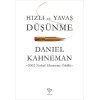 Hızlı Ve Yavaş Düşünme