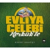 Evliya Çelebi Kerkükte