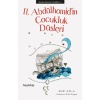 Osmanlı Şehzade Günlükleri 1 - 2. Abdülhamid’in Çocukluk Düşleri