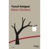 Bütün Öyküleri Yusuf Atılgan