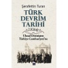 Türk Devrim Tarihi 2. Kitap - Ulusal Direnişten Türkiye Cumhuriyetine