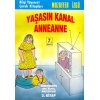 Yaşasın Kanal Anneanne Anneannemin Akıl Almaz Maceraları 3. Kitap