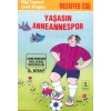 Yaşasın Anneannespor Anneannemizin Akıl Almaz Maceraları 8. Kitap